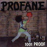 Profane (USA) : 1001 Proof